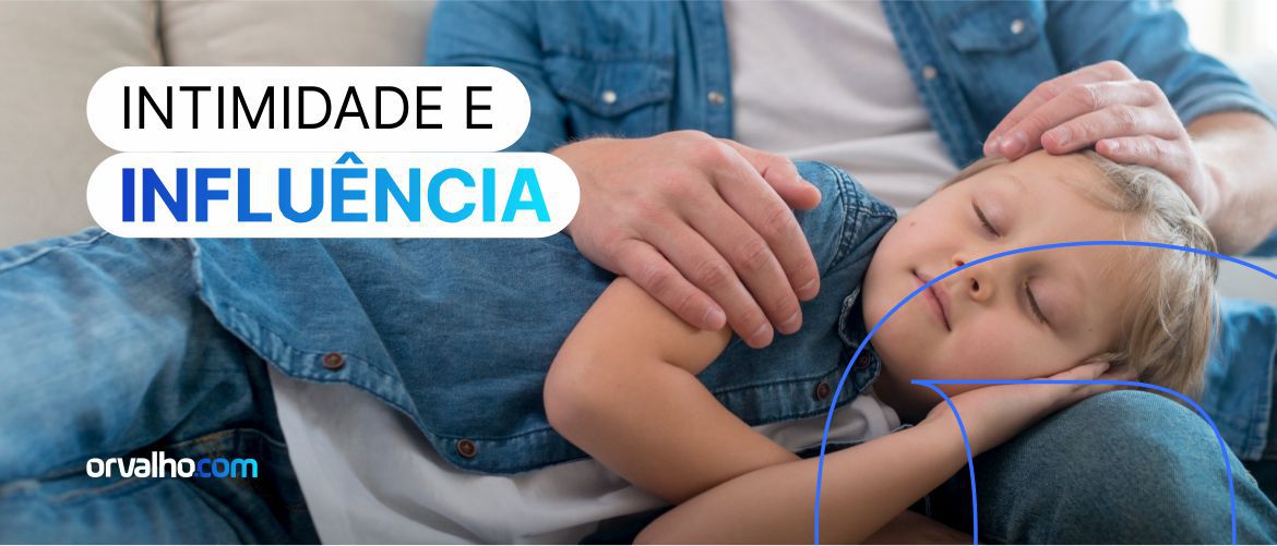 INTIMIDADE E INFLUÊNCIA: FORTALECENDO RELACIONAMENTOS